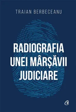 Imagine pentru Radiografia unei marsavii judiciare din aceiasi categorie
